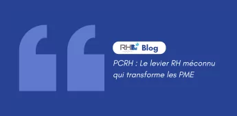 PCRH : Le levier RH méconnu qui transforme les PME