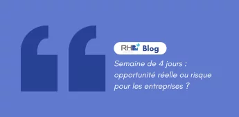 Semaine de 4 jours : opportunit&eacute; r&eacute;elle ou risque pour les entreprises ?