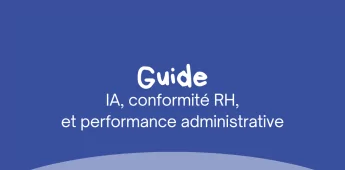IA, conformit&eacute; RH et performance administrative