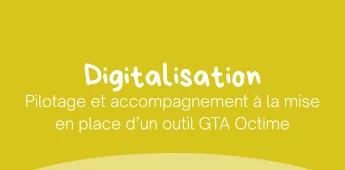 Pilotage et accompagnement à la mise en place d’un outil GTA Octime