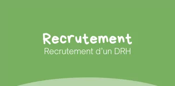 Recrutement d'un DRH