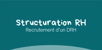 Recrutement d'un DRH