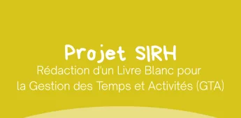 R&eacute;daction d'un Livre Blanc pour la Gestion des Temps et Activit&eacute;s (GTA)